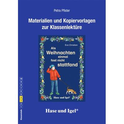 Begleitmaterial: Als Weihnachten einmal fast nicht stattfand, Taschenbuch von Petra Pfister, Hase und Igel Verlag, 978-3-86316-295-5