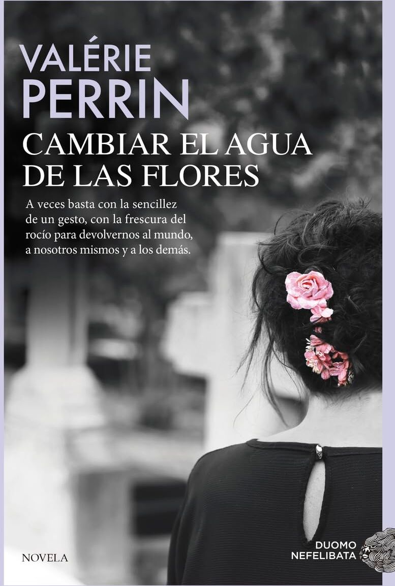 Valérie Perrin - Cambiar el agua de las flores (NEFELIBATA) - Preis vom 11.10.2026 15:43:13 h