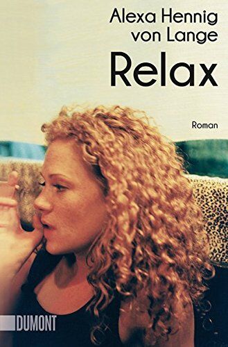 Alexa Hennig von Lange - Relax: Roman - Preis vom 12.10.2026 11:37:12 h