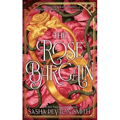 The Rose Bargain, Taschenbuch von Sasha Peyton Smith, HarperCollins, 978-0-00-872942-4