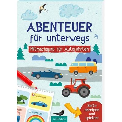 Abenteuer für unterwegs, Taschenbuch von Julia Buck, arsedition, 978-3-8458-6500-3