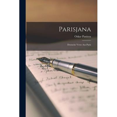 Parisjana, Taschenbuch von Oskar Panizza, Hutson Street Press, 978-1-01-671225-5
