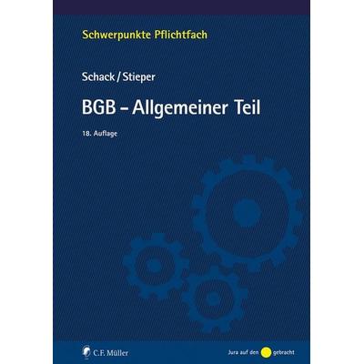 BGB-Allgemeiner Teil, Taschenbuch von Haimo Schack,Malte Stieper, C.F. Müller, 978-3-8114-6835-1