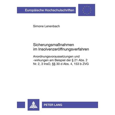 Sicherungsmaßnahmen im Insolvenzeröffnungsverfahren, Taschenbuch von Simone Lenenbach, Peter Lang GmbH, Internationaler Verlag der Wissenschaften,