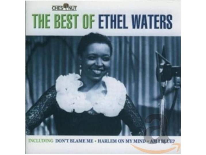 Ethel Waters - The Best Of