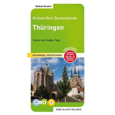 Thüringen, Taschenbuch von Bettina Rordorf, M&AE Wohnmobil Reiseführer, 978-3-943759-36-5