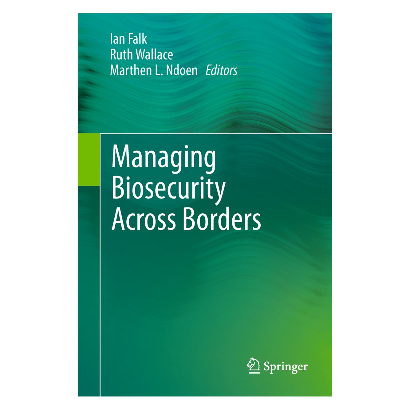 Springer Managing Biosecurity Across Borders (Englisch, Softcover, Ian Falk, Marthen L. Ndoen, Ruth Wallace) (55573984)