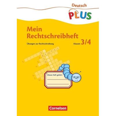 Deutsch plus - Grundschule - Mein Rechtschreibheft - 3./4. Schuljahr, Taschenbuch von Bettina Friedrich,Christoph Friedrich, Cornelsen Verlag,