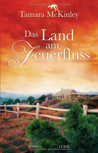 Tamara McKinley - Das Land am Feuerfluss: Roman - Preis vom 06.10.2026 07:26:00 h