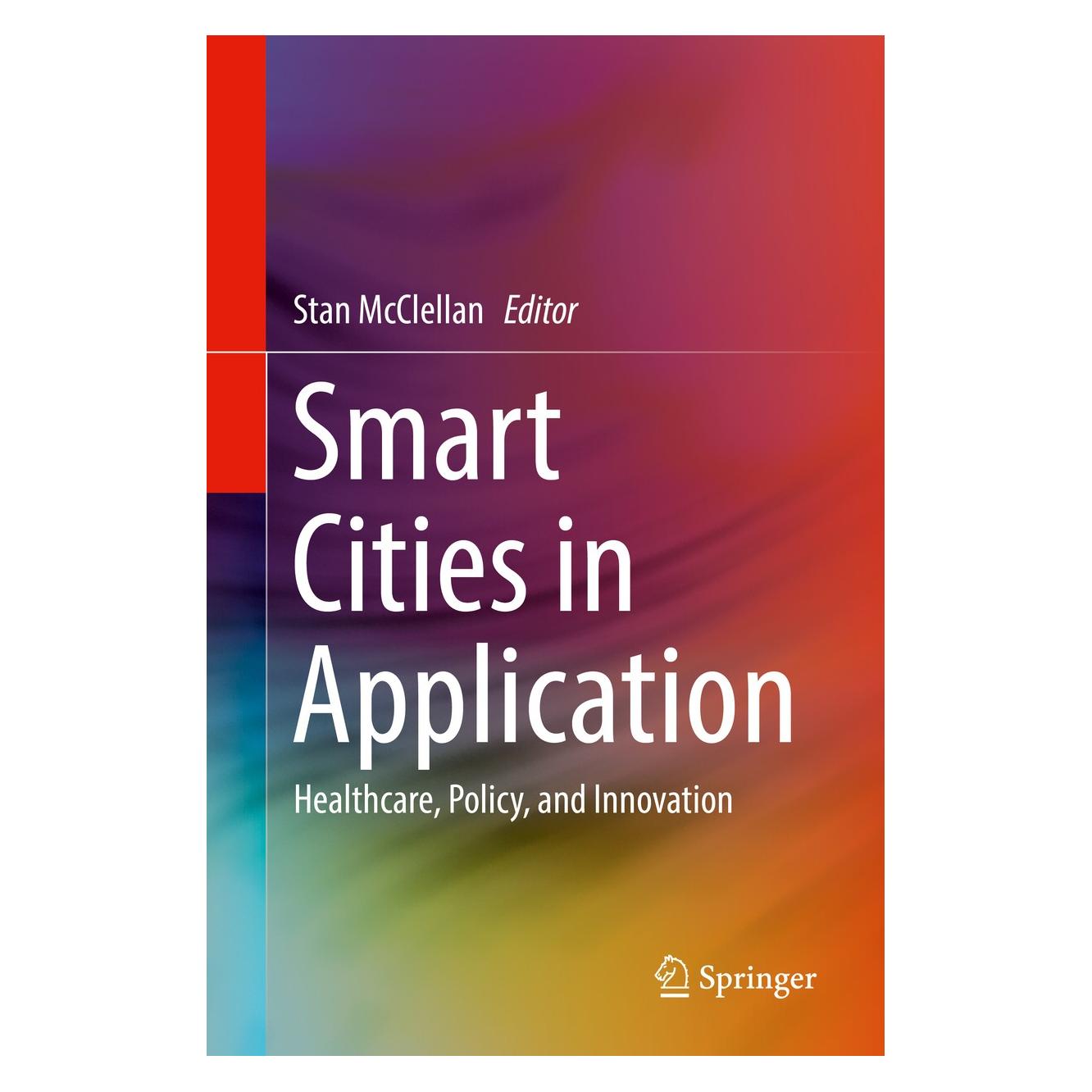 Springer Smart Cities in Application (Englisch, Hardcover, Stan McClellan) (9783030193959)
