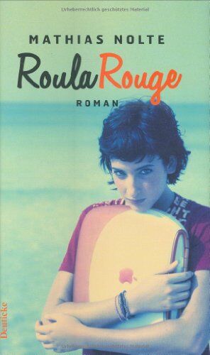 Mathias Nolte - Roula Rouge: Roman - Preis vom 11.10.2026 03:10:56 h
