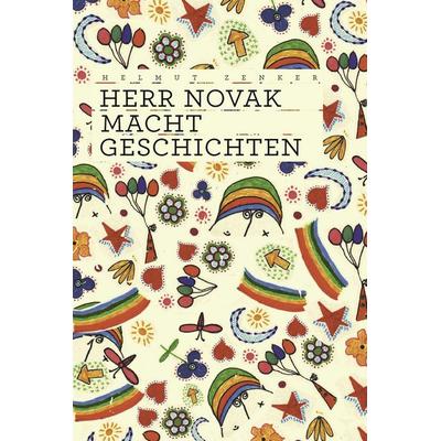 Herr Novak macht Geschichten, Taschenbuch von Helmut Zenker, Der Drehbuchverlag, 978-3-902676-66-5