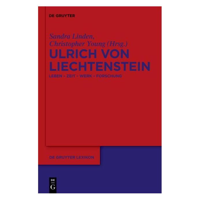 De Gruyter Ulrich von Liechtenstein (Deutsch, Christopher Young, Sandra Linden) (35120023)