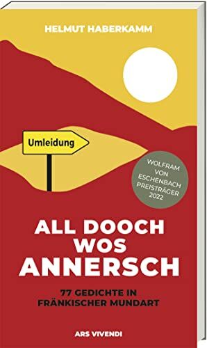 Helmut Haberkamm - All Dooch wos annersch: 77 Gedichte in fränkischer Mundart - Preis vom 19.10.2026 19:33:35 h