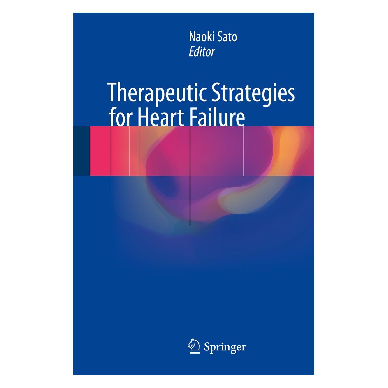 Springer Therapeutic Strategies for Heart Failur (Englisch, Hardcover, Naoki Sato) (9784431560630)