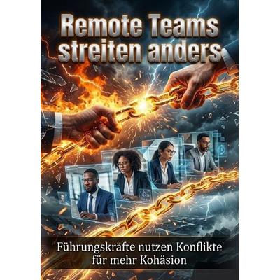 Remote Teams streiten anders, Taschenbuch von Clara Neumann, Epubli, 978-3-565-57898-6