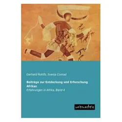 Beiträge zur Entdeckung und Erforschung Afrikas, Ratgeber von Gerhard Rohlfs