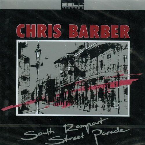 Chris Barber - South Rampart Street Parade - Preis vom 10.10.2026 11:48:34 h