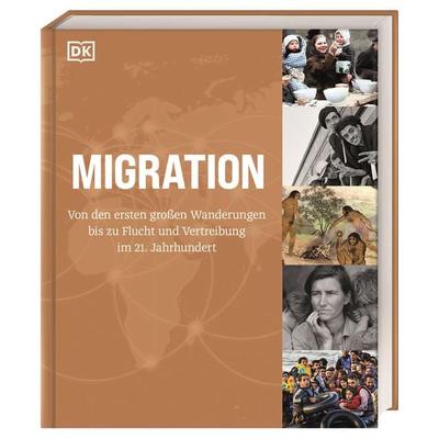 Migration, Gebundene Ausgabe von Philip Parker,John Farndon,Mireille Harper,George Swainston,Yuka Maeno, DK Verlag Dorling Kindersley,