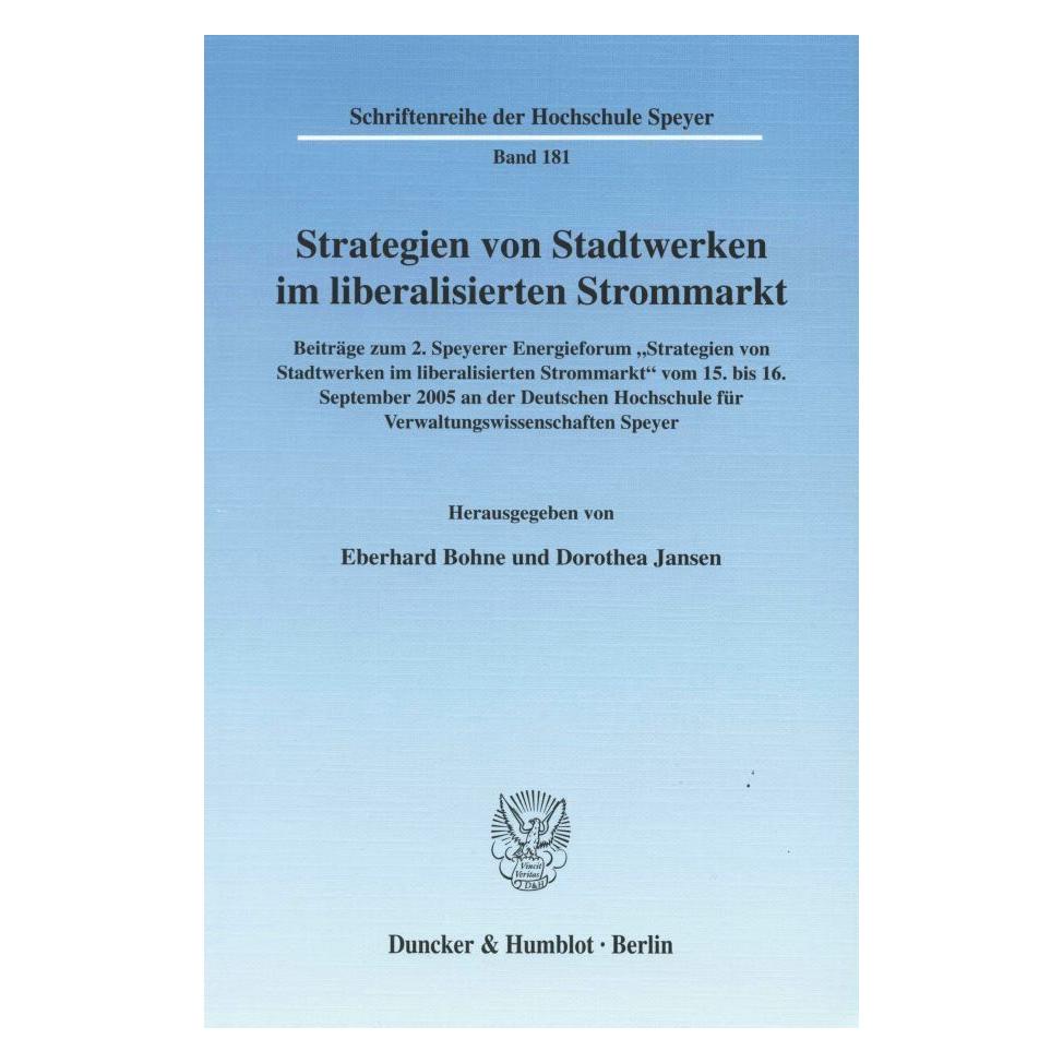 Duncker & Humblot Strategien von Stadtwerken im liberalisierten Strommarkt. (Deutsch, Softcover, Dorothea Jansen, Eberhard Bohne) (55189242)