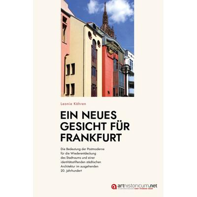 Ein neues Gesicht für Frankfurt, Gebundene Ausgabe von Leonie Köhren, Arthistoricum.net, 978-3-947449-95-8