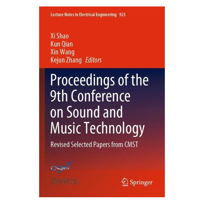 Springer Proceedings of the 9th Conference on Sound and Music Technology (Englisch, Softcover, Qian Kun, Wang Xin) (63698599)