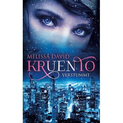 Kruento - Verstummt, Taschenbuch von Melissa David, BoD – Books on Demand, 978-3-7557-5368-1