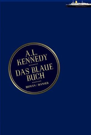 Kennedy, A. L. - Das blaue Buch: Roman - Preis vom 13.10.2026 19:28:25 h