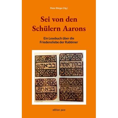 Sei von den Schülern Aarons, Taschenbuch von , BoD – Books on Demand, 978-3-8192-2601-4