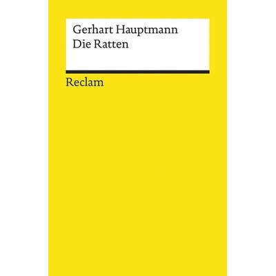 Die Ratten, Taschenbuch von Gerhart Hauptmann, Reclam, Philipp, 978-3-15-018873-6