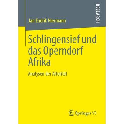 Schlingensief und das Operndorf Afrika, Taschenbuch von Jan Endrik Niermann, Springer Fachmedien Wiesbaden GmbH, 978-3-658-01054-6