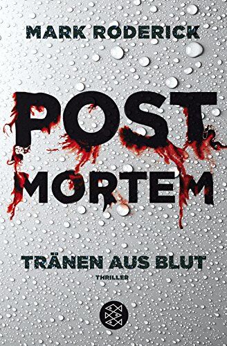 Mark Roderick - Post Mortem - Tränen aus Blut: Thriller - Preis vom 14.10.2026 23:07:16 h
