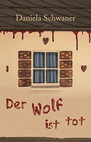 Daniela Schwaner - Der Wolf ist tot (Krimi Bergisches Land) - Preis vom 11.10.2026 15:43:13 h