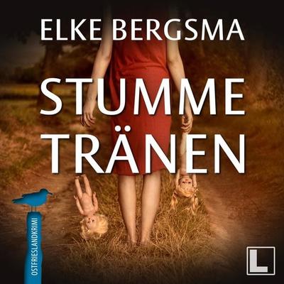 Stumme Tränen - Elke Bergsma, Audio, 4260158978682