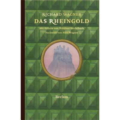 Das Rheingold, Gebundene Ausgabe von David Wagner, Reclam, Philipp