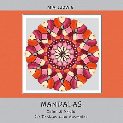 Mandala-Malbuch, Taschenbuch von Mia Ludwig, BoD – Books on Demand, 978-3-7519-5679-6