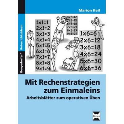 Mit Rechenstrategien zum Einmaleins, Taschenbuch von Marion Keil, Persen Verlag in der AAP Lehrerwelt GmbH, 978-3-8344-3275-9