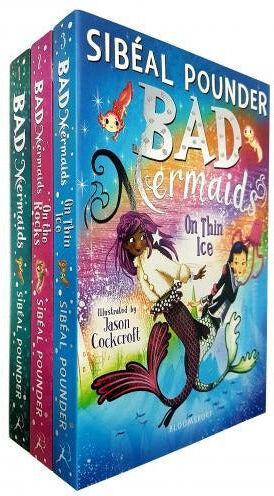 Bloomsbury Publishing Bad Mermaids 3 Book Set – On Thin Ice, On The Rocks & Original Funny Adventure Series for Kids