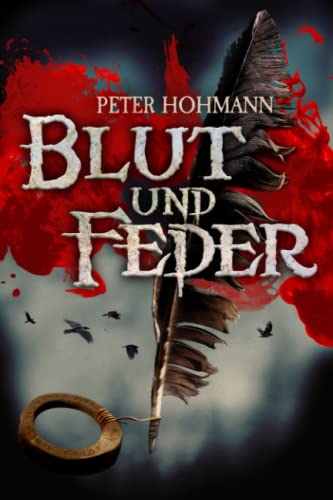 Peter Hohmann - Blut und Feder - Preis vom 09.10.2026 07:28:09 h