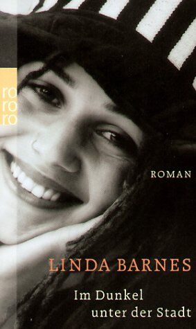 Linda Barnes - Im Dunkel unter der Stadt. - Preis vom 05.10.2026 03:47:11 h