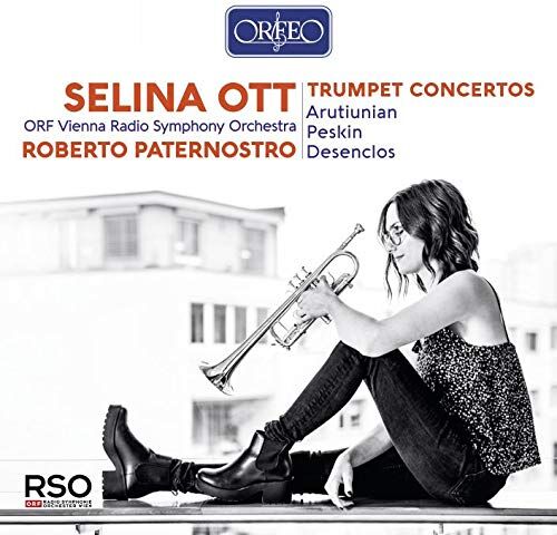 Selina Ott - Arutiunian/Peskin/Desenclos: Trompetenkonzerte [Selina Ott] - Preis vom 09.10.2026 07:28:09 h