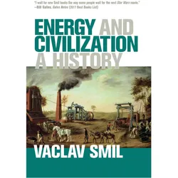 Energy and Civilization - A History, Sachbücher von Vaclav Smil