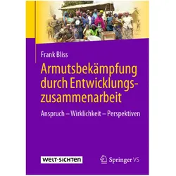 Bliss:Armutsbekämpfung durch Entwicklun, Fachbücher von Frank Bliss