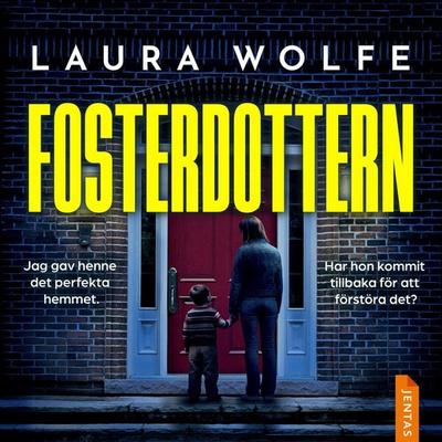 Fosterdottern - Laura Wolfe, Audio, 9788742806708