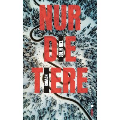 Nur die Tiere, Taschenbuch von Colin Niel, Lenos Verlag, 978-3-85787-827-5