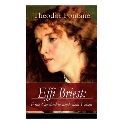Effi Briest, Taschenbuch von Theodor Fontane, E-artnow, 978-80-273-1731-8