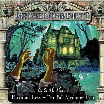 Flaxman Low - Der Fall Medhans Lea - E. & H. Heron, Audio, 4251777704134