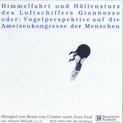 Höllensturz und Himmelfahrt des Luftschiffers Giannozzo - Jean Paul,Heinz Cramer, Audio, 4056198021132