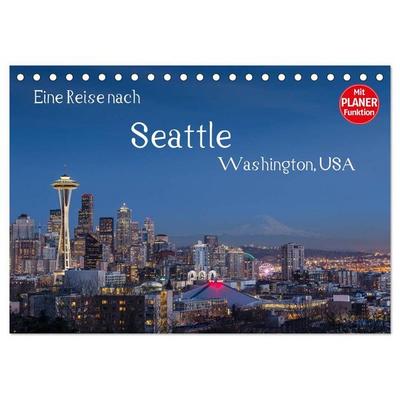 Eine Reise nach Seattle (Tischkalender 2027 DIN A5 quer), CALVENDO Monatskalender