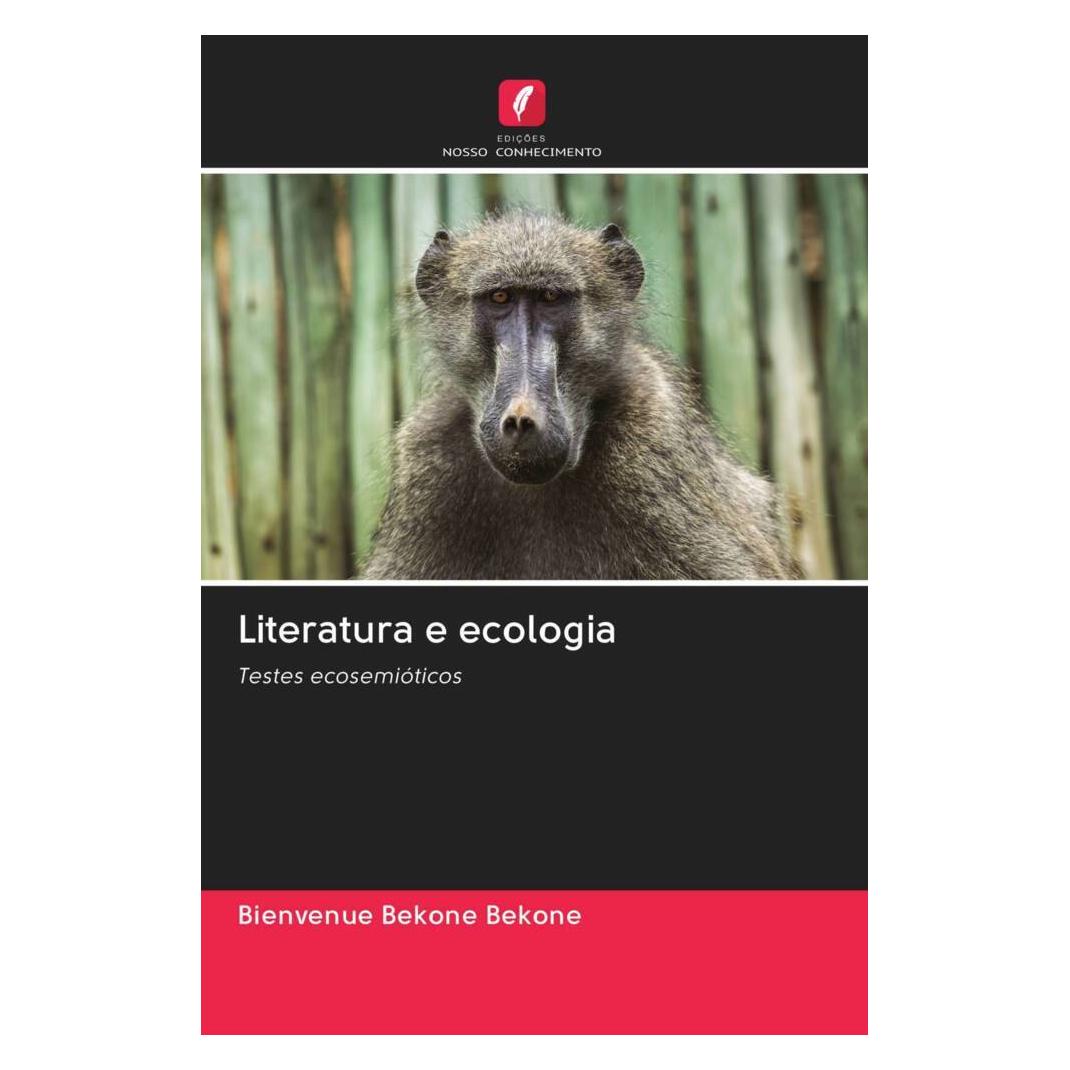 Edicoes Nosso Conhecimento Literatura e ecologia (Softcover, Bienvenue Bekone Bekone) (51411270)